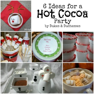 6 Ideas for a Hot Cocoa Party