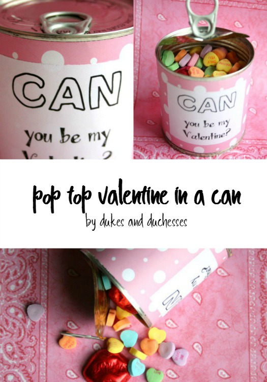 pop top valentine in a can