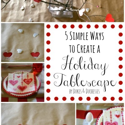 5 Simple Ways to Create a Holiday Tablescape