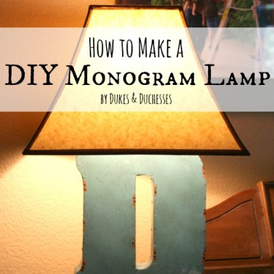 How to Make a DIY Monogram Lamp {with LED Power}