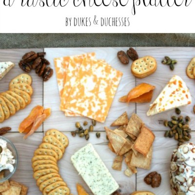How to Create a Rustic Cheese Platter