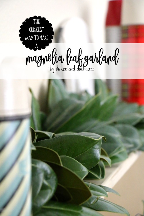 the quickest way to make a magnolia leaf garland